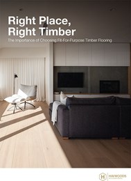 Right place, right timber: The importance of choosing fit-for-purpose timber flooring