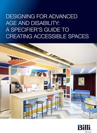 Designing for advanced age and disability: A specifier's guide to creating accessible spaces