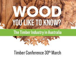Wood You Like to Know – Timber Conference 30th March 