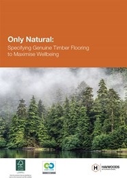 Only natural: Specifying genuine timber flooring to maximise wellbeing