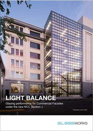 Light Balance: Glazing performance for commercial facades under the new NCC Section J