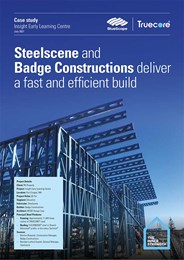 Steelscene and Badge Constructions deliver a fast and efficient build