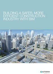 Building a safer, more efficient construction industry with BIM