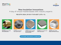 Kingspan Insulation Australia is proud to present 'What If', a day full of free virtual masterclasses, focused on innovation in insulation