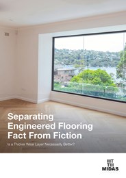 Separating engineered flooring fact from fiction : Is a thicker wear layer necessarily better?
