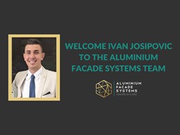 Ivan Josipovic joins the Aluminium Facade Systems team