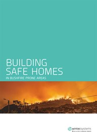 Building safe homes in bushfire prone areas 