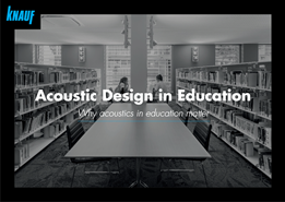 Acoustics in school design – support or barrier to learning